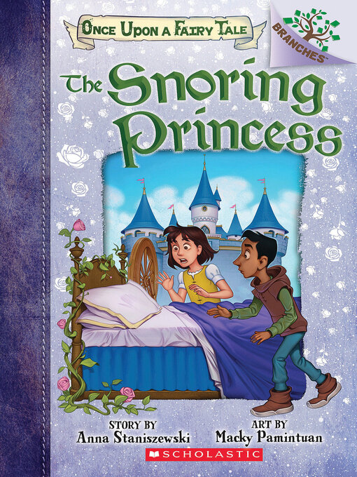 Title details for The Snoring Princess by Anna Staniszewski - Available